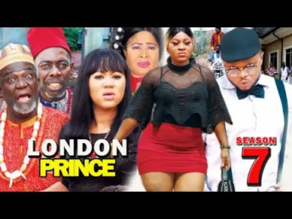 LONDON PRINCE SEASON 7 - 2019 Nollywood Movie